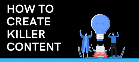 How to Create Killer Content