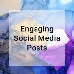Engaging Social Media Posts